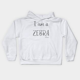 I am a zebra Kids Hoodie